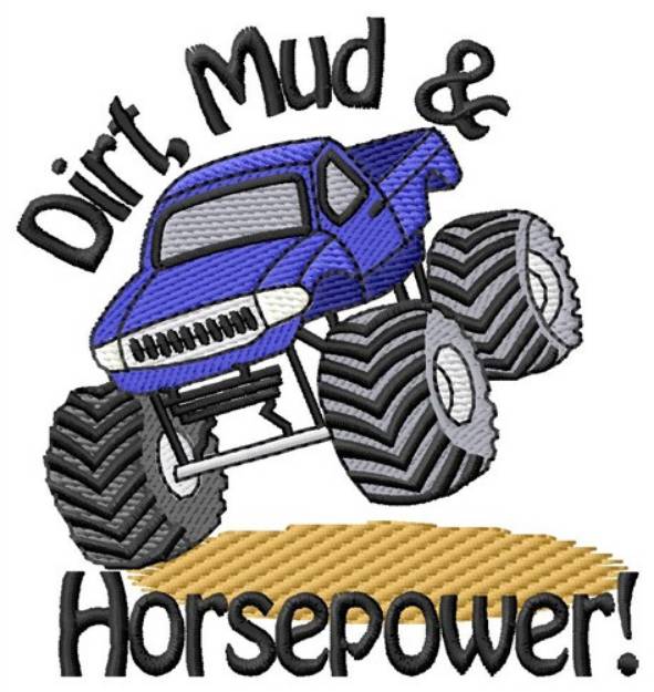 Picture of Dirt, Mud, & Horsepower Machine Embroidery Design