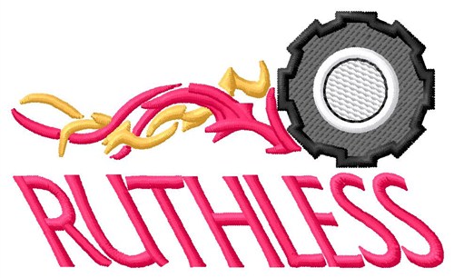 Ruthless Machine Embroidery Design