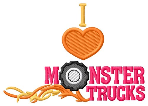I Love Monster Trucks Machine Embroidery Design