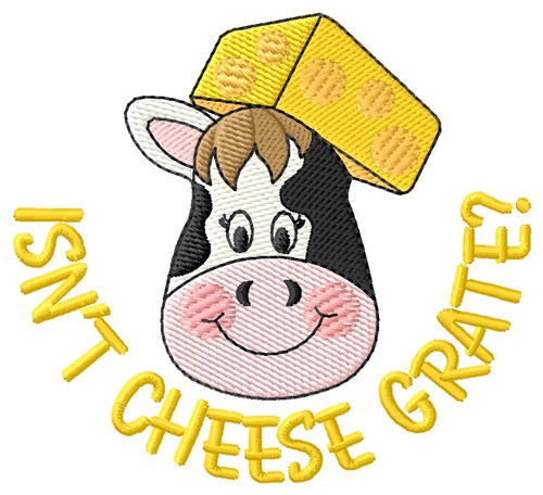 Isnt Cheese Grate Machine Embroidery Design