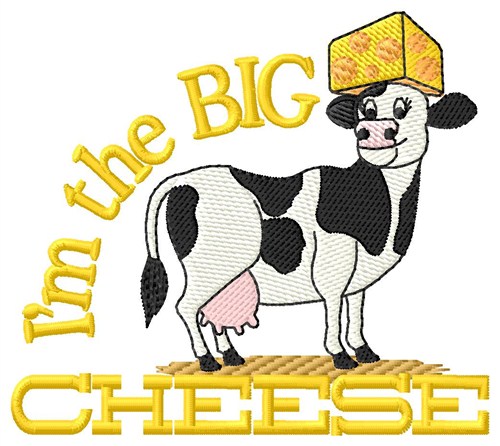 Im The Big Cheese Machine Embroidery Design