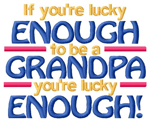 Lucky Grandpa Machine Embroidery Design