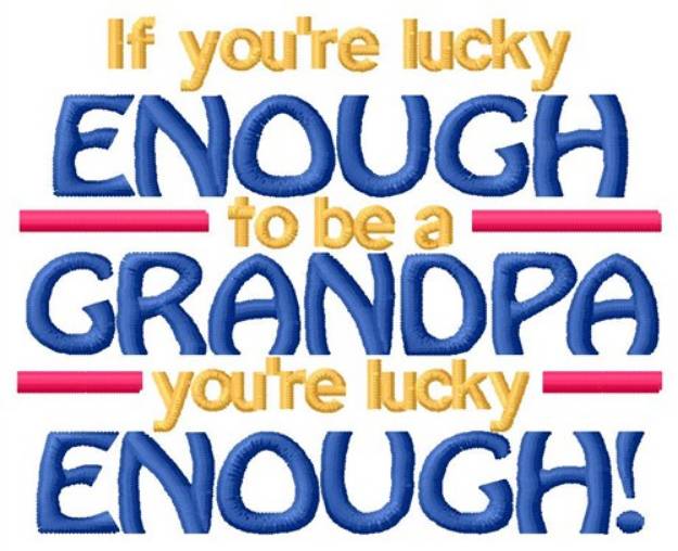 Picture of Lucky Grandpa Machine Embroidery Design