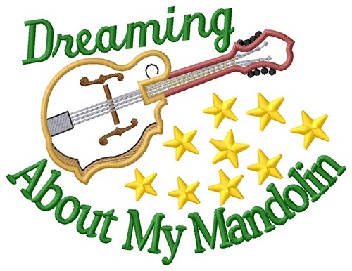 Dreaming Mandolin Machine Embroidery Design