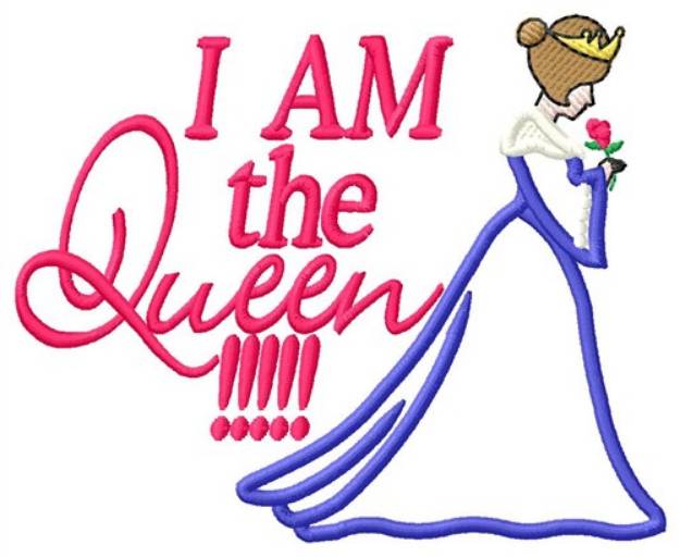 Picture of I Am The Queen Machine Embroidery Design