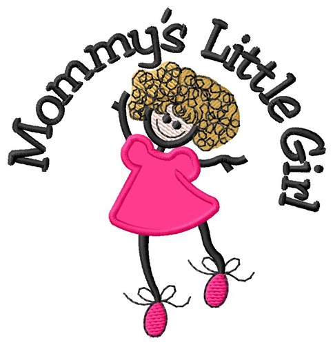 Mommys Little Girl Machine Embroidery Design