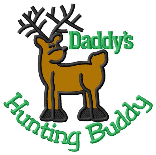Daddys Hunting Buddy Machine Embroidery Design