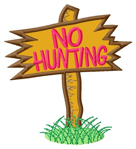 No Hunting Sign Machine Embroidery Design