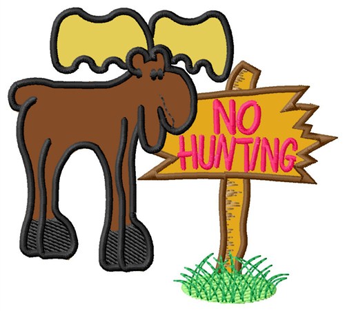 Moose & No Hunting Sign Machine Embroidery Design