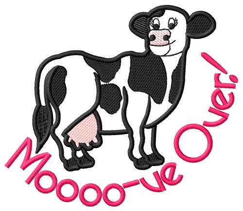 Moove Over Cow Machine Embroidery Design
