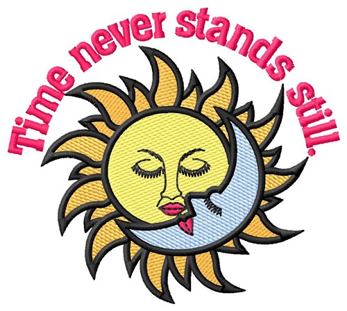 Time Never Stands Still Machine Embroidery Design