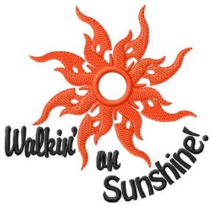 Picture of Walkin On Sunshine Machine Embroidery Design