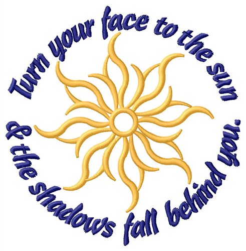 Turn Face To The Sun Machine Embroidery Design