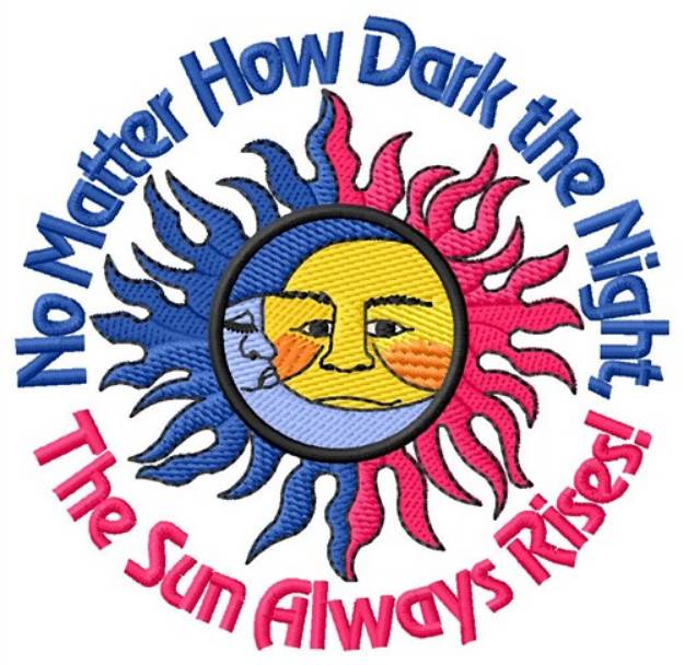 Picture of The Sun Always Rises Machine Embroidery Design