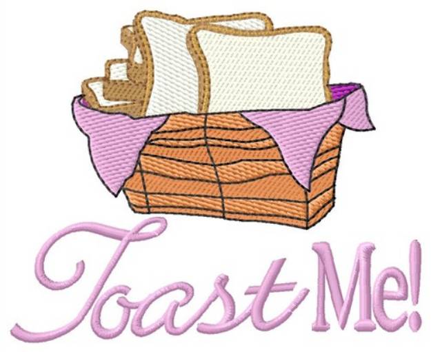Picture of Toast Me Machine Embroidery Design