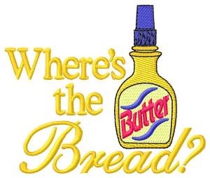 Picture of Wheres The Bread Machine Embroidery Design