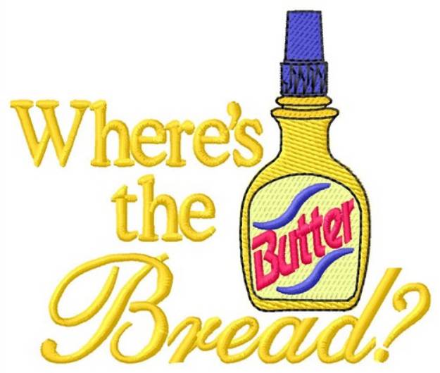 Picture of Wheres The Bread Machine Embroidery Design