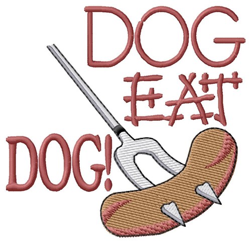 Dog Eat Dog Machine Embroidery Design