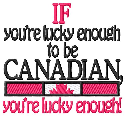 Lucky Canadians Machine Embroidery Design