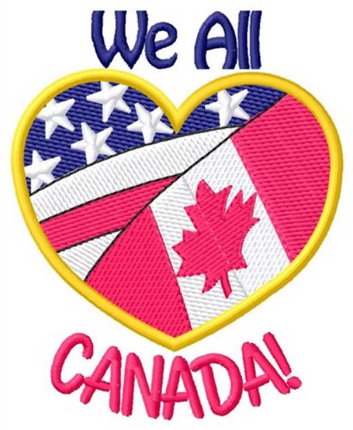 Picture of We All Love Canada Machine Embroidery Design