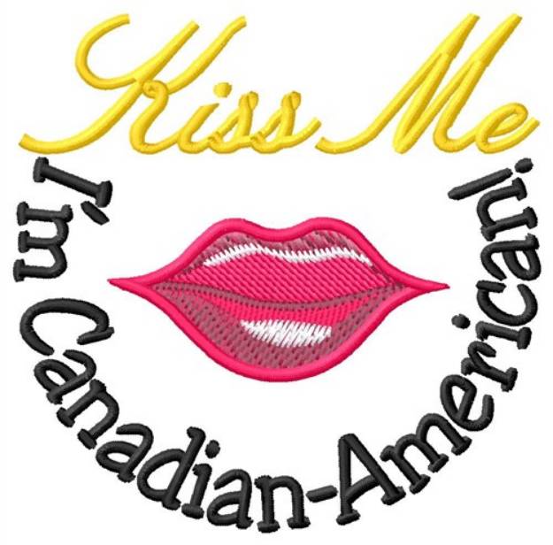 Picture of Kiss Me Im Can-Am Machine Embroidery Design