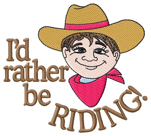 Rather Be Riding Machine Embroidery Design