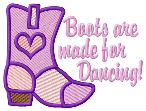Made For Dancing Machine Embroidery Design