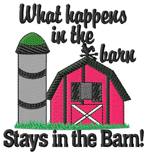 Stays In The Barn Machine Embroidery Design