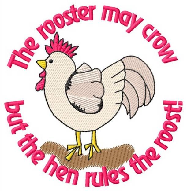 Picture of Hen Rules The Roost Machine Embroidery Design