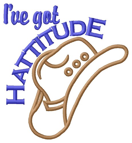 Ive Got Hattitude Machine Embroidery Design