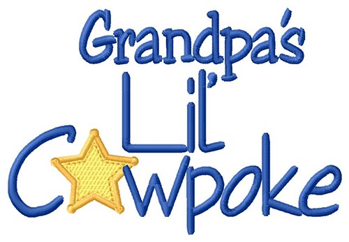 Grandpas Lil Cowpoke Machine Embroidery Design