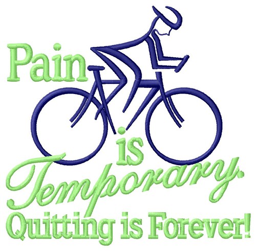 Pain Is Temporary Machine Embroidery Design