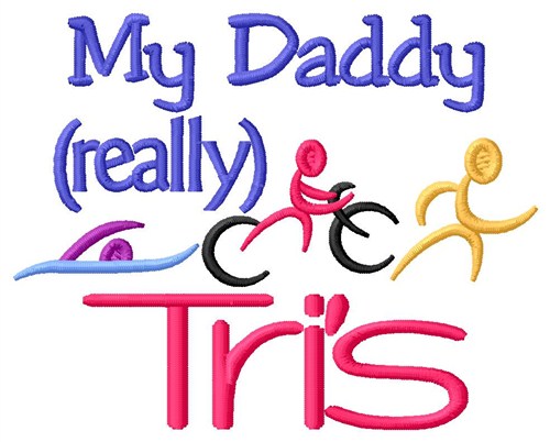 Daddy Really Tris Machine Embroidery Design