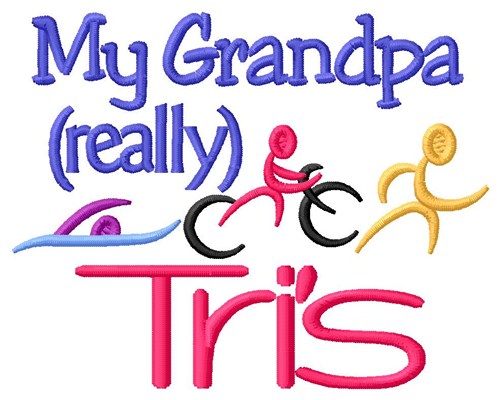 Grandpa Really Tris Machine Embroidery Design
