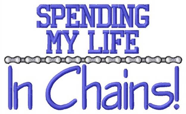 Picture of Life In Chains Machine Embroidery Design