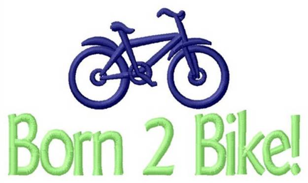 Picture of Born 2 Ride Machine Embroidery Design