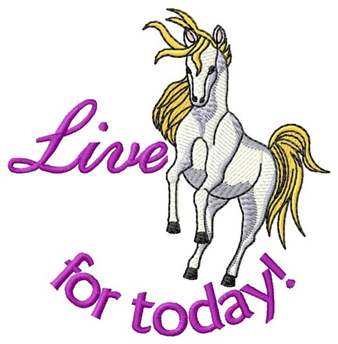 Live for Today Machine Embroidery Design