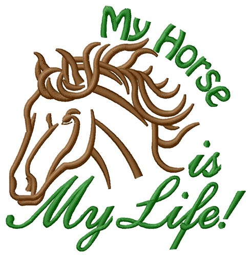 My Horse My Life Machine Embroidery Design