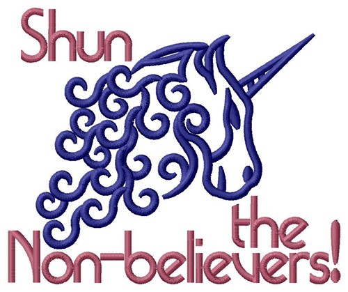 Shun Non-believers Machine Embroidery Design