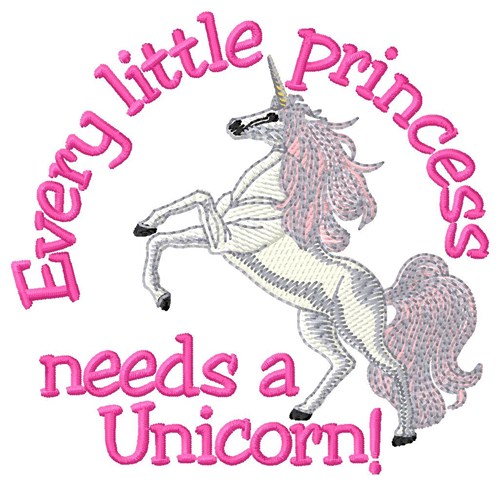 Princess Needs a Unicorn Machine Embroidery Design