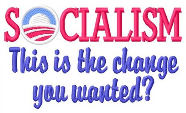 Picture of Socialism Change Machine Embroidery Design