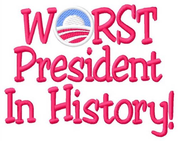 Picture of Worst President Machine Embroidery Design