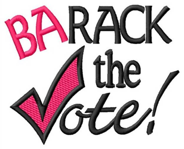 Picture of Barack the Vote Machine Embroidery Design