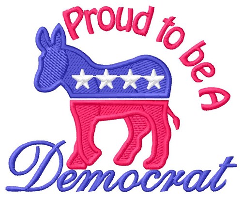 Proud Democrat Machine Embroidery Design