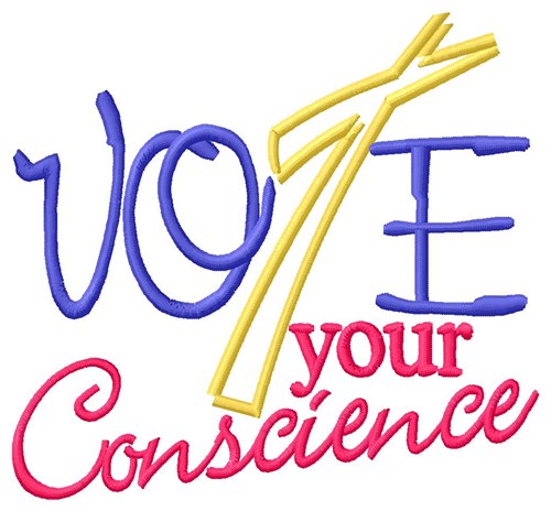Vote Your Conscience Machine Embroidery Design