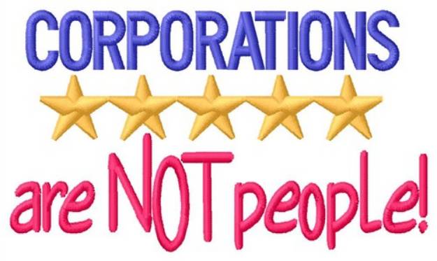 Picture of Corporations Are Not People Machine Embroidery Design