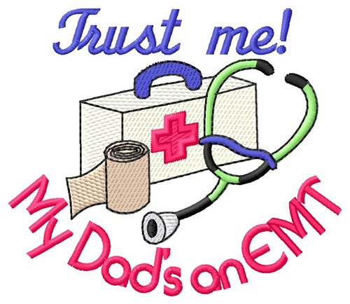 Dads An EMT Machine Embroidery Design