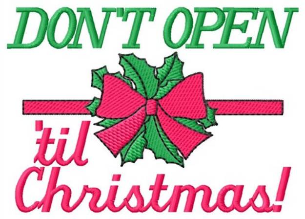 Picture of Dont Open Machine Embroidery Design