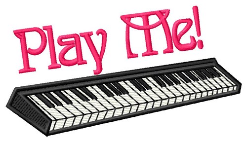 Play Me Machine Embroidery Design