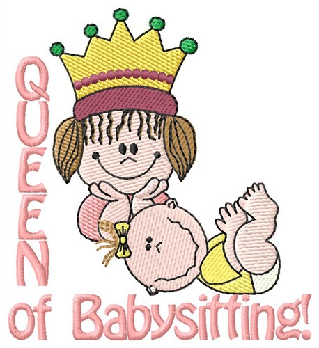 Queen Of Babysitting Machine Embroidery Design